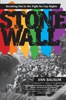 STONEWALL BREAKING OUT IN THE - Ann Bausum - 9780147511478