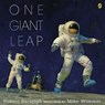 One Giant Leap: A Historical Account of the First Moon Landing - Robert Burleigh - 9780147511652
