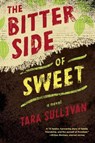 The Bitter Side of Sweet - Tara Sullivan - 9780147515094