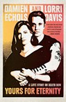 Yours for Eternity - Damien Echols ; Lorri Davis - 9780147516220