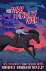War I Finally Won - Kimberly Brubaker Bradley - 9780147516817
