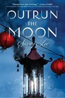 Outrun the Moon - Stacey Lee - 9780147516916
