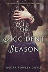 The Accident Season - FOWLEY-DOYLE,  Moïra - 9780147517326