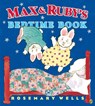 Max and Ruby's Bedtime Book - Rosemary Wells - 9780147517463