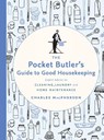 The Pocket Butler's Guide to Good Housekeeping - Charles Macpherson - 9780147530882