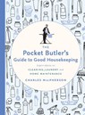The Pocket Butler's Guide to Good Housekeeping - Charles MacPherson - 9780147530899