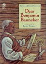 Dear Benjamin Banneker - Andrea Davis Pinkney ; Brian Pinkney - 9780152018924