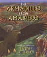 Armadillo from Amarillo - Lynne Cherry - 9780152019556