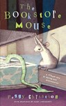 The Bookstore Mouse - Christian Peggy Christian ; Lippincott Gary A. Lippincott - 9780152045647