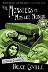 The Monsters of Morley Manor - Coville Bruce Coville - 9780152047054