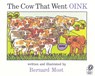The Cow That Went Oink - Bernard Most - 9780152047634