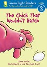 The Chick That Wouldn't Hatch - Daniel Claire Daniel ; Ernst Lisa Campbell Ernst - 9780152048310