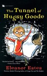 The Tunnel of Hugsy Goode - Eleanor Estes - 9780152049164