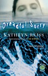 Dreadful Sorry - Kathryn Reiss - 9780152050870