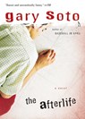 The Afterlife - Soto Gary Soto - 9780152052201