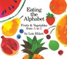 Eating the Alphabet - Ehlert Lois Ehlert - 9780152056889