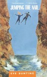 Jumping the Nail - Bunting Eve Bunting - 9780152413583