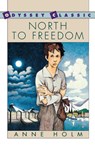 North to Freedom - Anne Holm - 9780152575533