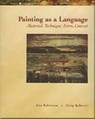 Painting as a Language - JEAN (HERRON SCHOOL OF ART,  Indiana University, Purdue University) Robertson ; Craig (Indiana State University) McDaniel - 9780155056008