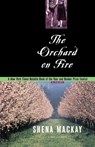 Orchard on Fire - Shena Mackay ; Mackay - 9780156005326
