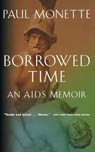 Borrowed Time - Paul Monette - 9780156005814