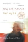The Life Before Her Eyes - Laura Kasischke - 9780156027120