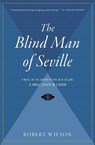 Blind Man of Seville - Robert Wilson - 9780156028806