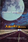 Amnesia Moon - Jonathan Lethem - 9780156031547