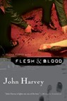 Flesh & Blood - John Harvey - 9780156031813