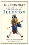 The Theatre of Illusion - Pierre Corneille ; Richard Wilbur - 9780156032315