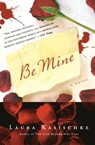 Be Mine - Laura Kasischke - 9780156033831