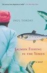 Salmon Fishing in the Yemen - Torday Paul Torday - 9780156034562