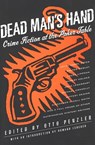 Dead Man's Hand - Otto Penzler ; Parnell Hall ; Jeffery Deaver ; Laura Lippman ; Walter Mosley ; Peter Robinson ; Eric Van Lustbader ; Joyce Carol Oates ; Alexander McCall Smith ; Michael Connelly ; Sam Hill ; Christopher Coake ; Sue DeNymme ; Rupert Holmes ; John Lescroar - 9780156035309
