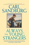 Always the Young Strangers - Carl Sandburg ; Sandburg - 9780156047654