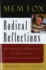 Radical Reflections - Mem Fox - 9780156079471