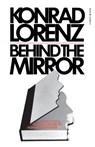 Behind the Mirror - Konrad Lorenz ; Lorenz - 9780156117760