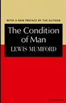The Condition of Man - Lewis Mumford - 9780156215503