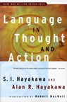 Language in Thought and Action - Samuel I. Hayakawa - 9780156482400