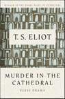 Eliot, T: Murder in the Cathedral - T S Eliot - 9780156632775