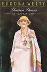 Thirteen Stories - Eudora Welty - 9780156899697