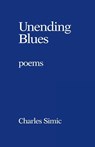 Unending Blues - Charles Simic ; Simic - 9780156928311