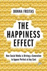 The Happiness Effect - Donna (Nonresident Research Associate Freitas - 9780190054670