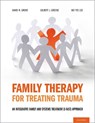 Family Therapy for Treating Trauma - David R. (Supervisory Member Grove ; Gilbert J. (Emeritus Professor Greene ; Mo Yee (Professor Lee - 9780190059408