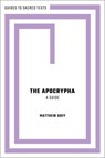 The Apocrypha: A Guide - Matthew (Professor Goff - 9780190060749