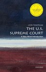 The U.S. Supreme Court - Linda (Knight Distinguished Journalist in Residence and Joseph Goldstein Lecturer in Law Greenhouse - 9780190079819