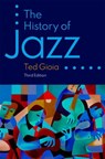 The History of Jazz - Ted (Independent Scholar Gioia - 9780190087210