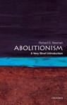 Abolitionism - Richard S. (Professor of History Newman - 9780190213220