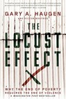 The Locust Effect - Gary A. (Founder and President Haugen ; Victor (Federal prosecutor Boutros - 9780190229269