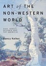 Art of the Non-Western World - Nancy L. Kelker - 9780190263102