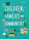 Children, Family and Communities - Rebekah (Associate Professor Grace ; Jennifer (Professor (retired) Bowes ; Christine (Associate Professor Woodrow - 9780190337407